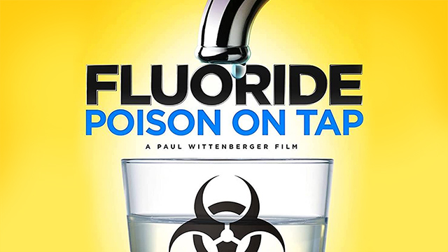 Fluoride: Poison on Tap